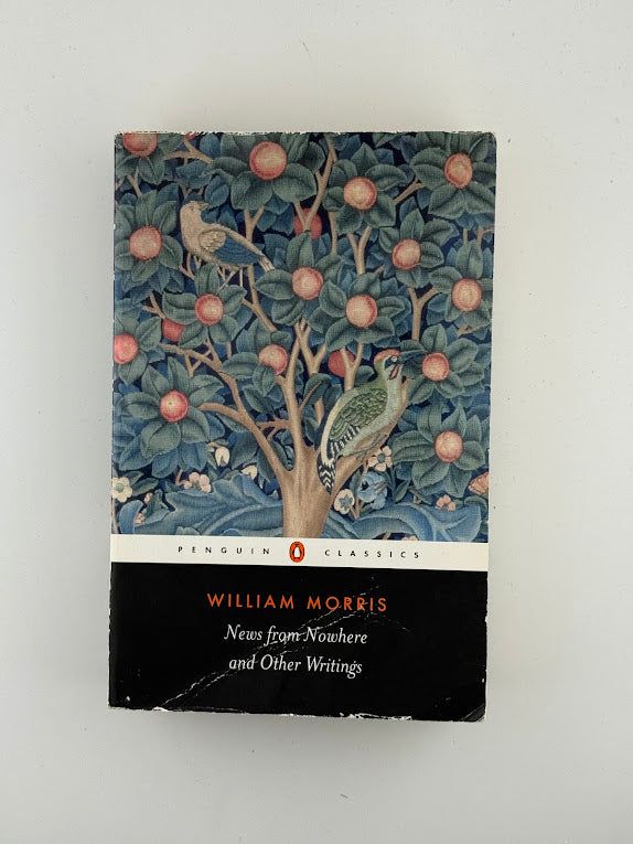 News From Nowhere and Other Writings by William Morris