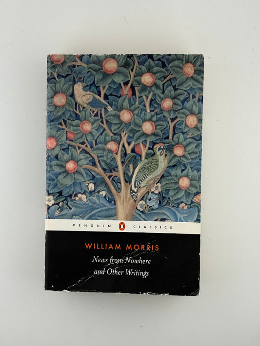 News From Nowhere and Other Writings by William Morris