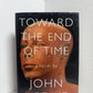 Toward the End of Time by John Updike