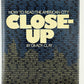 Close Up - How to Read the American City by Grady Clay