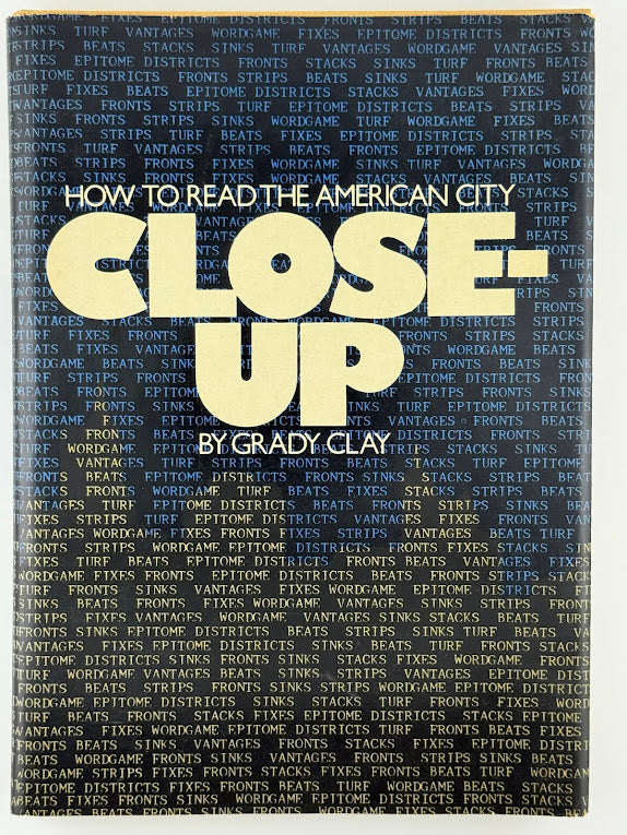Close Up - How to Read the American City by Grady Clay
