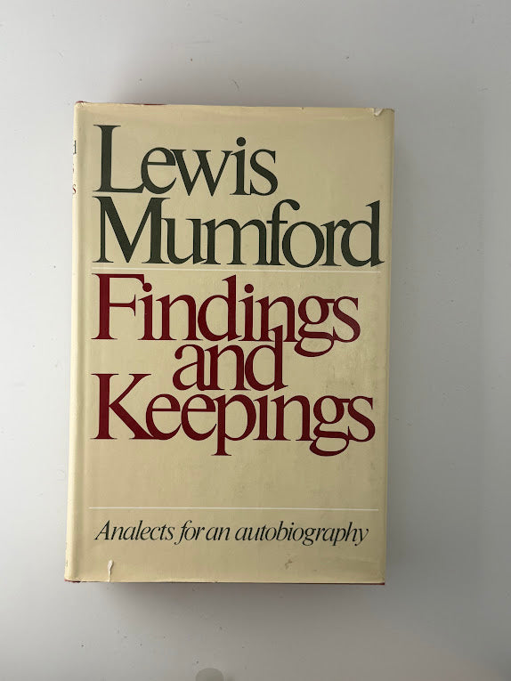 Findings and Keepings by Lewis Mumford