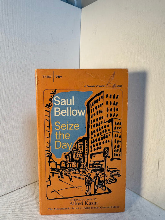 Seize the Day by Saul Bellow