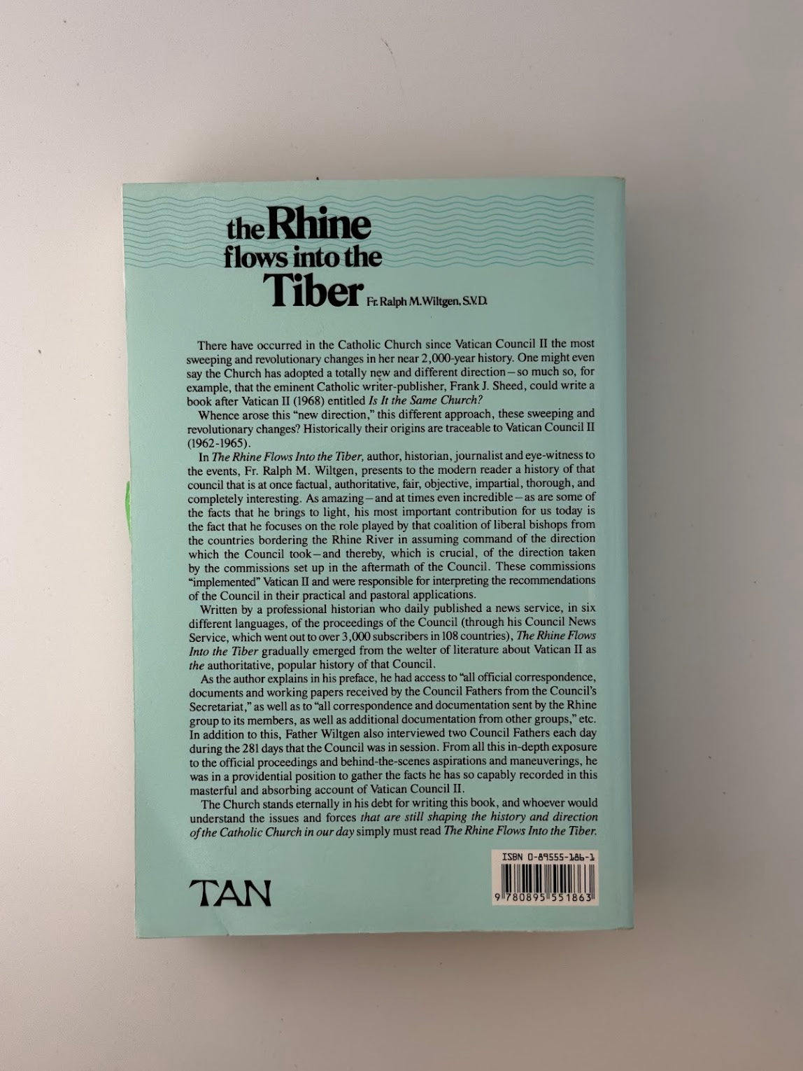 The Rhine Flows into the Tiber - A History of Vatican II