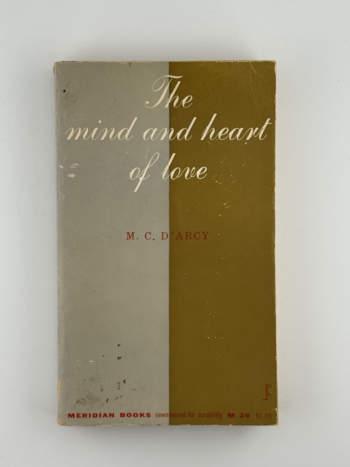 The Mind and Heart of Love by M.C. D'Arcy