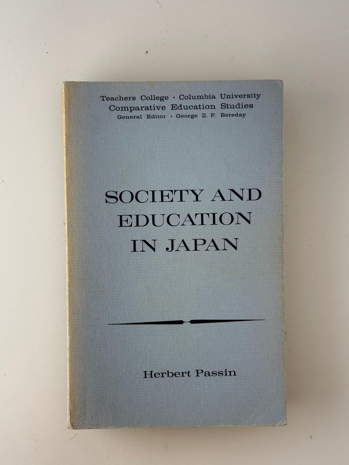 Society and Education in Japan by Herbert Passin