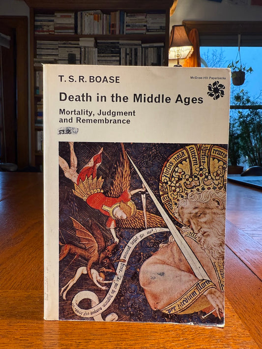 Death in the Middle Ages by T.S.R. Boase