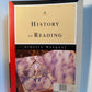 A History of Reading by Alberto Manguel