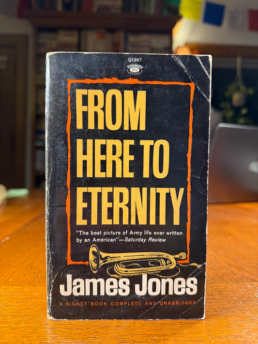From Here to Eternity by James Jones