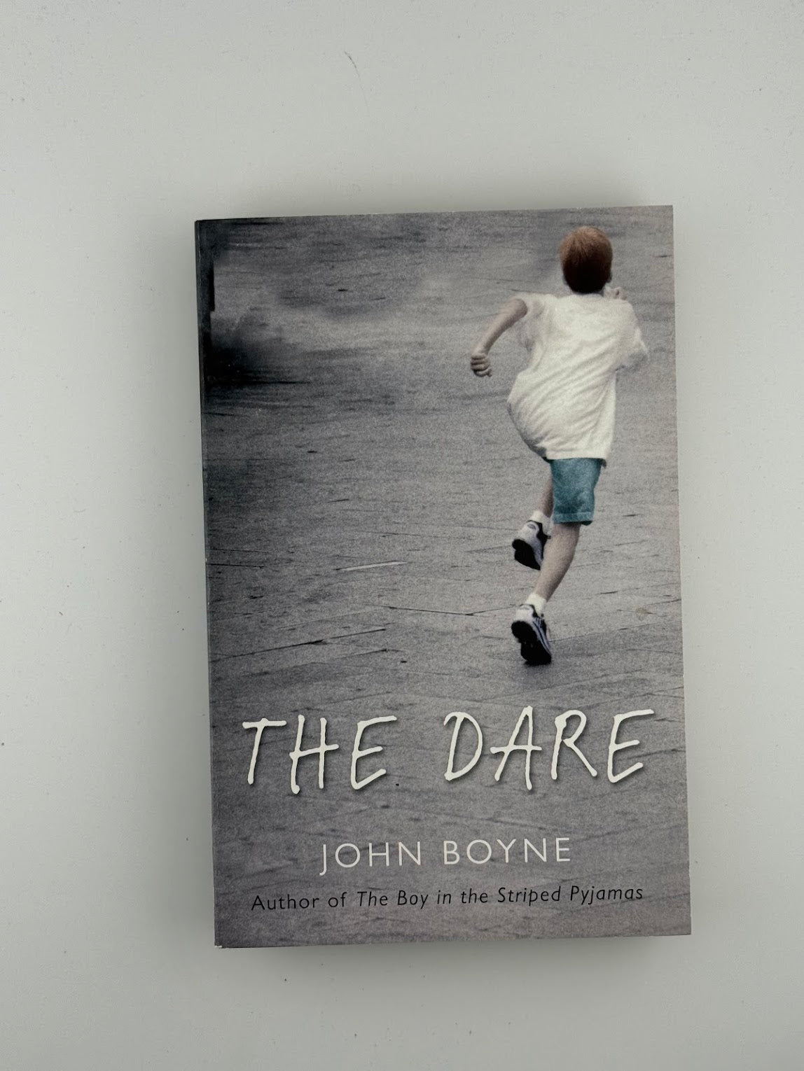 The Dare by John Boyne