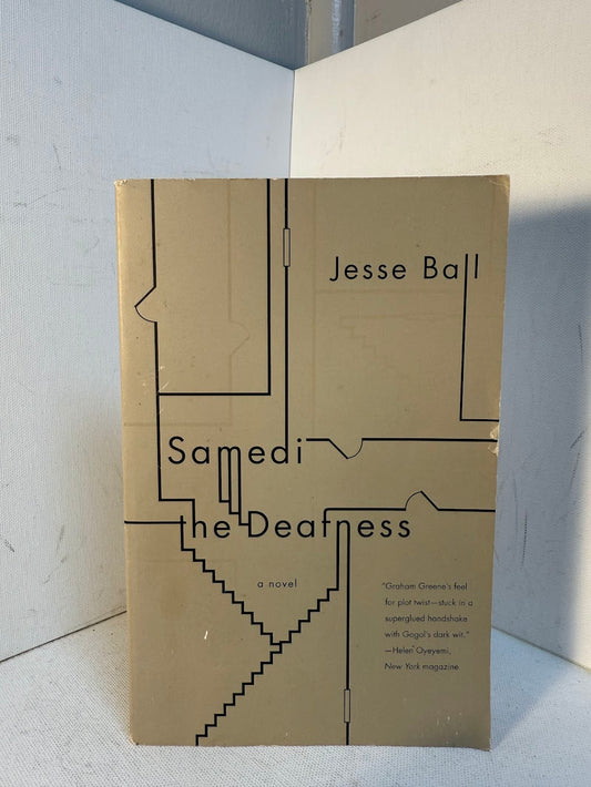 Samedi the Deafness by Jesse Ball