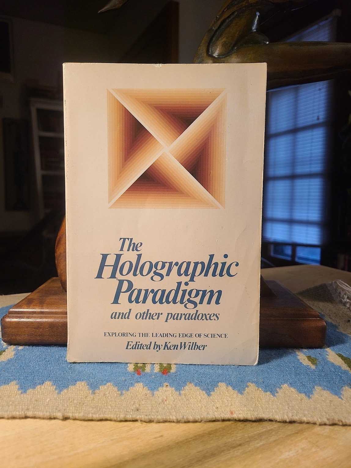 The Holographic Paradigm and Other Paradoxes edited by Ken Wilber