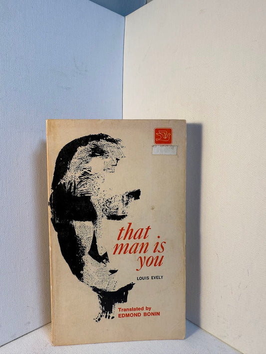 That Man Is You by Louis Evely