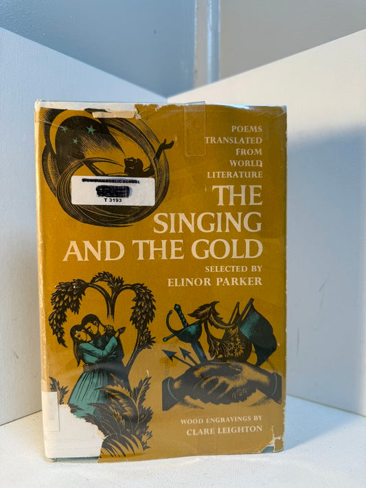 The Singing and the Gold selected by Elinor Parker