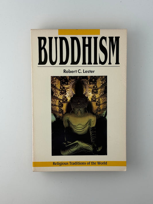 Buddhism by Robert C. Lester
