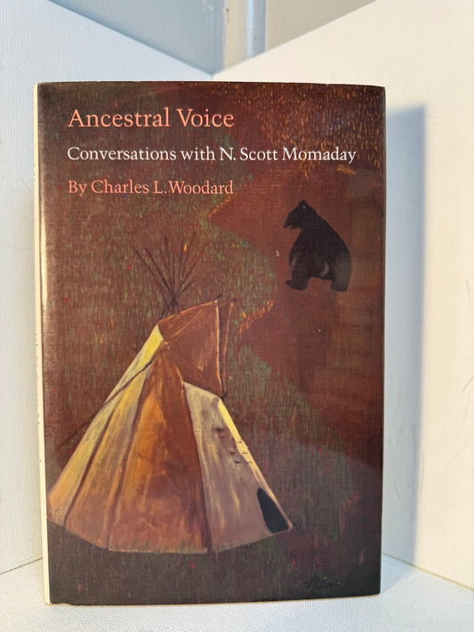 Ancestral Voice - Conversations with N. Scott Momaday by Charles L. Woodard