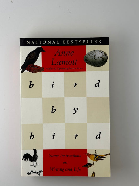Bird by Bird by Anne Lamont