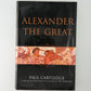 Alexander the Great by Paul Cartledge