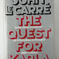 The Quest for Karla by John Le Carre