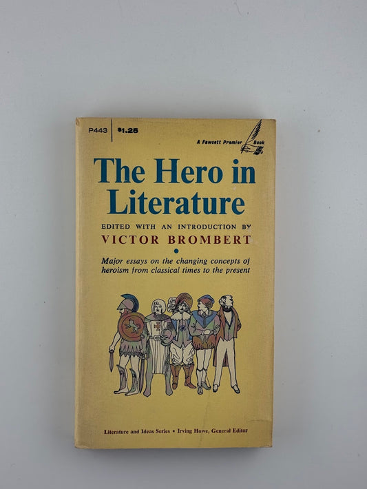 The Hero in Literature edited by Victor Brombert