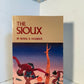 The Sioux by Royal B. Hassrick