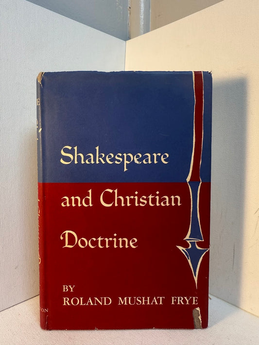 Shakespeare and Christian Doctrine by Roland Mushat Frye