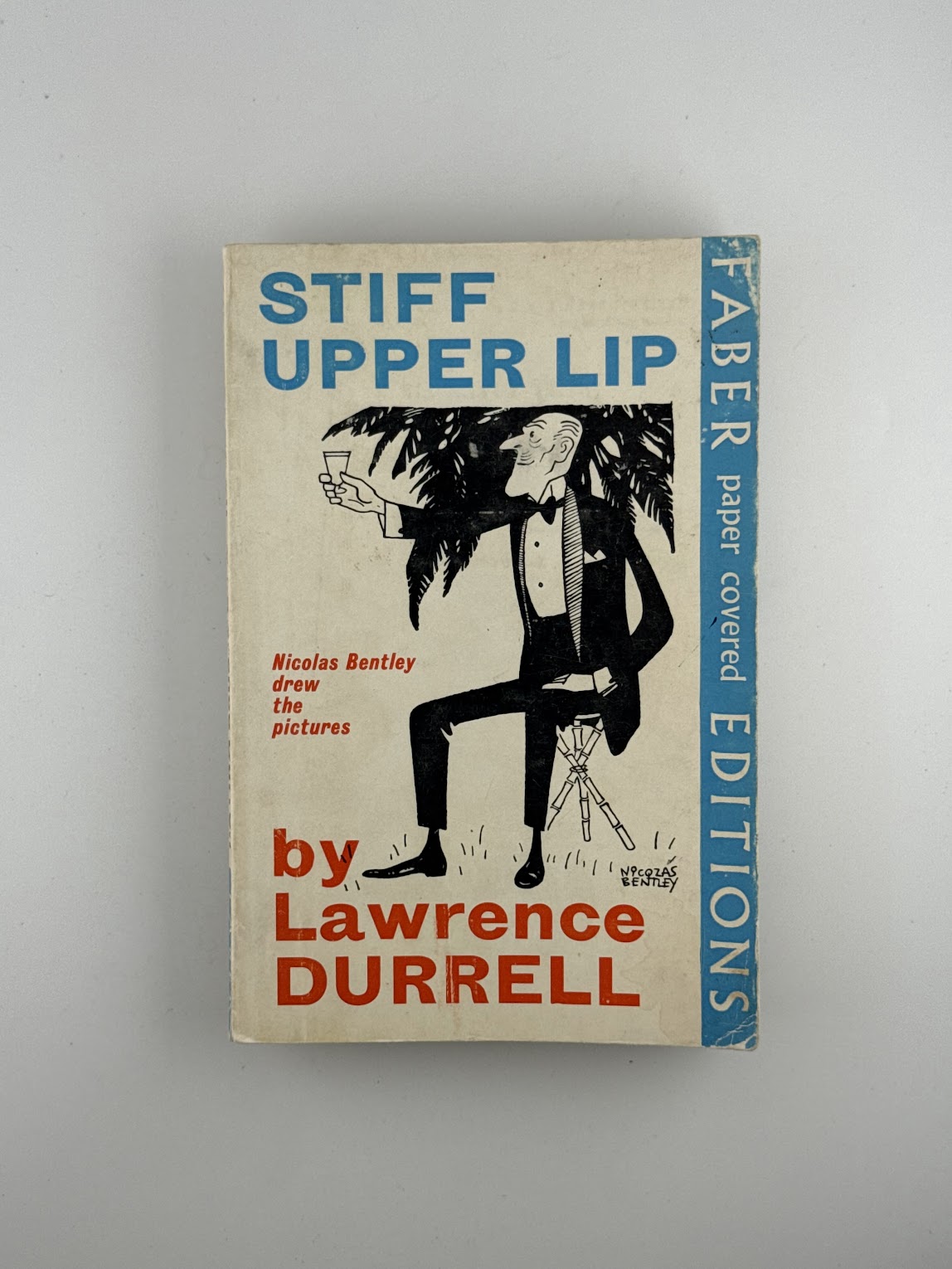 Stiff Upper Lip by Lawrence Durrell