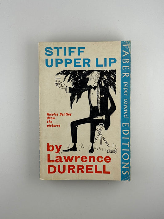 Stiff Upper Lip by Lawrence Durrell