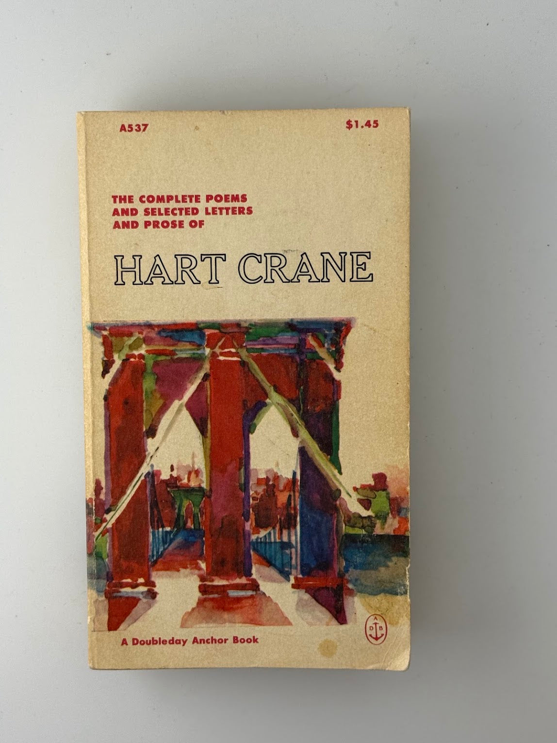 Complete Poems and Selected Letters of Hart Crane