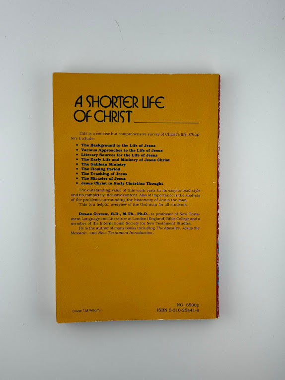 A Shorter Life of Christ by Donald Guthrie