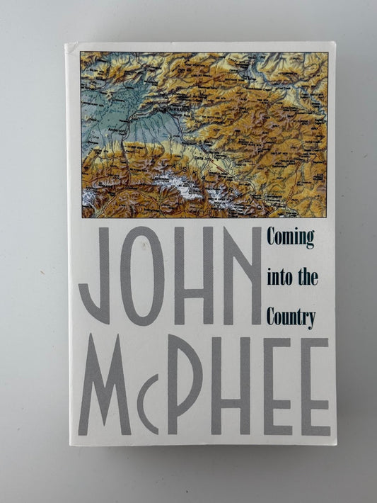 Coming Into The Country by John McPhee