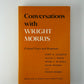 Conversations with Wright Morris