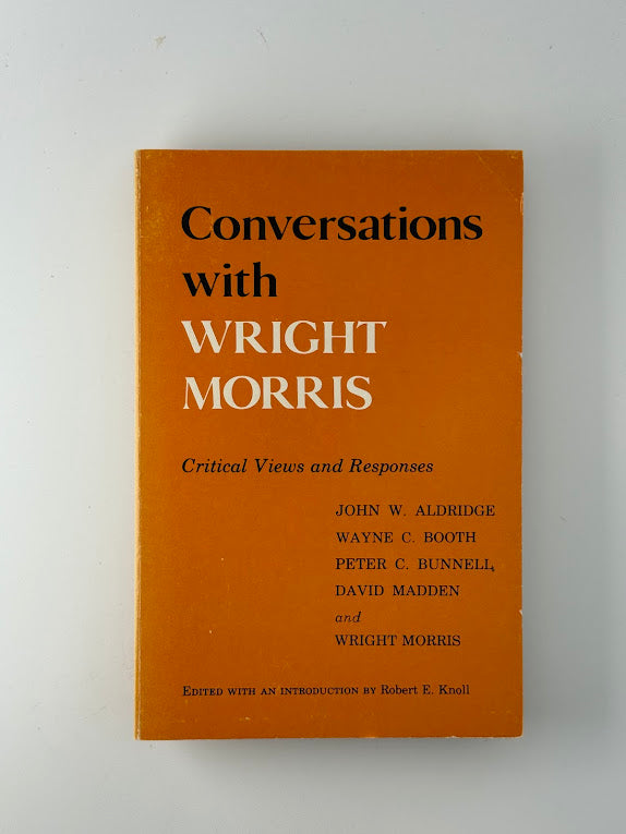 Conversations with Wright Morris