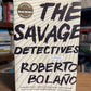 The Savage Detectives by Roberto Bolano