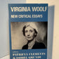 Virginia Woolf - New Critical Essays edited by Patricia Clements & Isobel Grundy