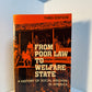 From Poor Law to Welfare State - A History of Social Welfare in America by Walter I. Trattner