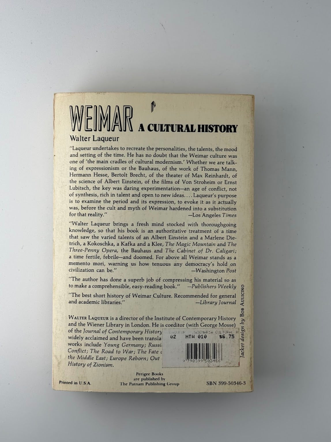 Weimar A Cultural History by Walter Laqueur