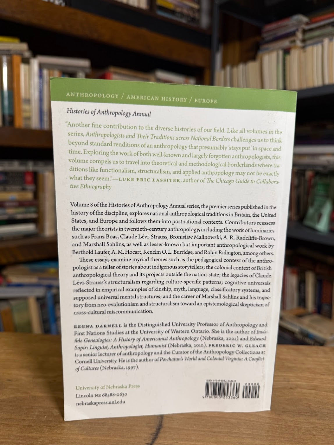 Anthropologists and Their Traditions Across National Boarders edited by Regina Darnell & Frederic W. Gleach