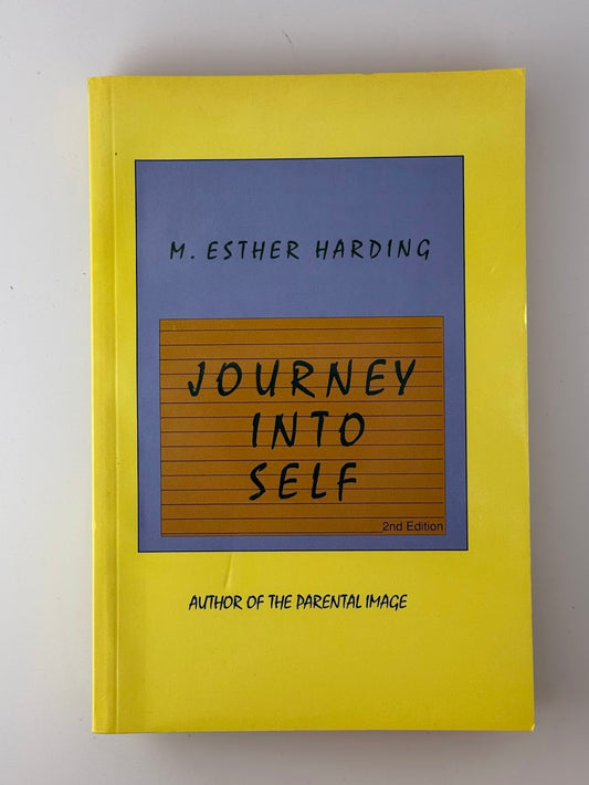 Journey Into Self by M. Esther Harding