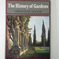 The History of Gardens by Christopher Thacker