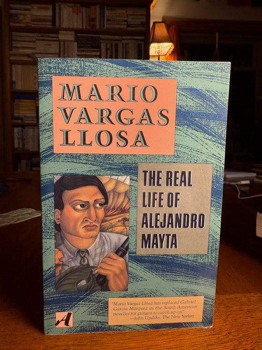 The Real Life of Alejandro Mayta by Mario Vargas Llosa