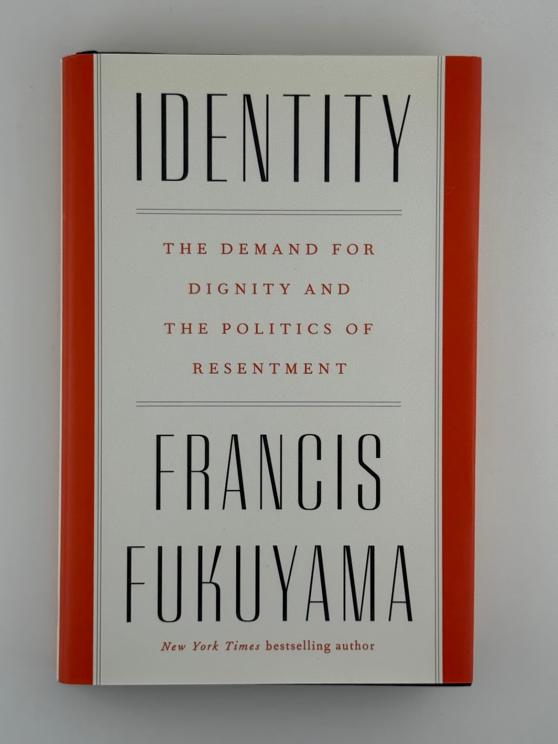 Identity by Francis Fukuyama