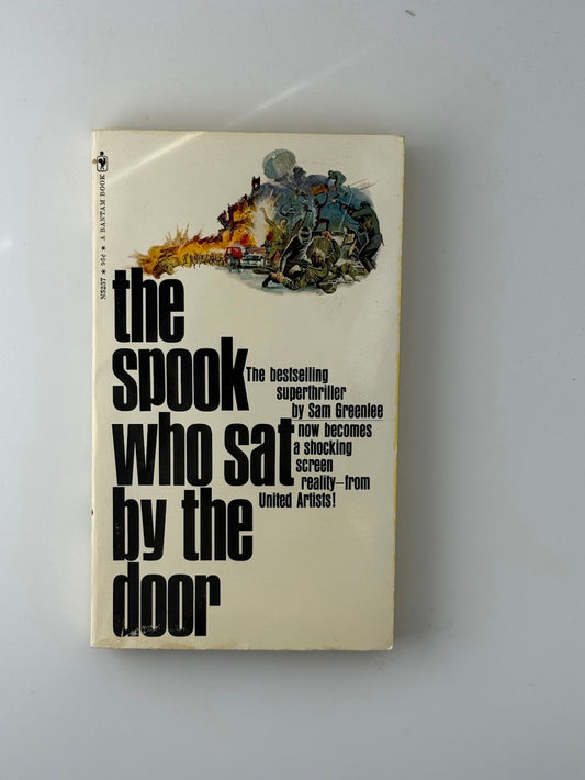 The Spook Who Sat By The Door by Sam Greenlee