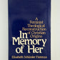 In Memory of Her by Elisabeth Schussler Fiorenza