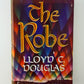 The Robe by Lloyd C. Douglas