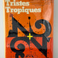 Tristes Tropiques by Claude Levi Strauss