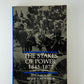 The Stakes of Power 1845-1877 by Roy Nichols and Eugene Berwanger