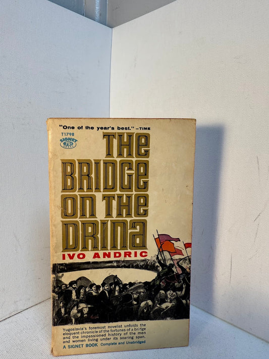 The Bridge on the Drina by Ivo Andric