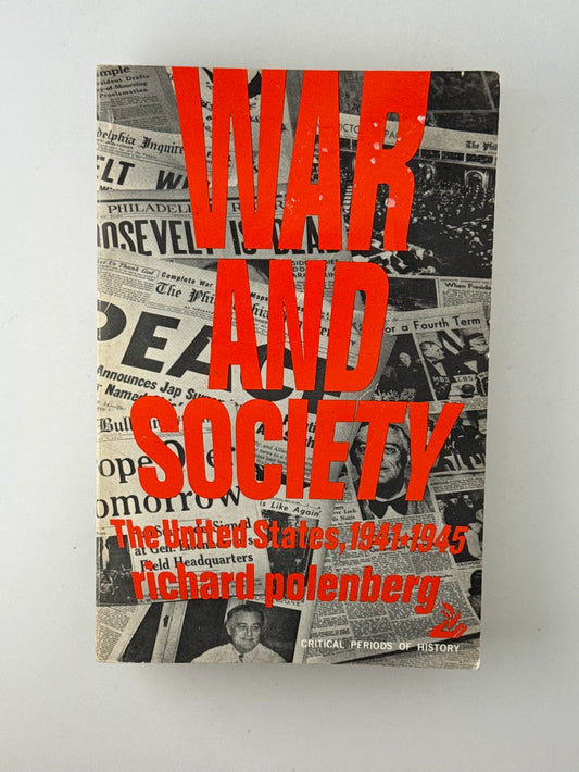 War and Society by Richard Polenberg