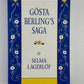 Gosta Berling's Saga by Selma Lagerlof